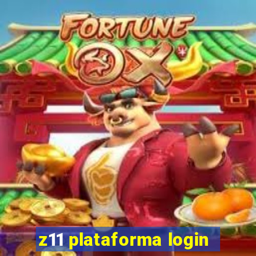 z11 plataforma login